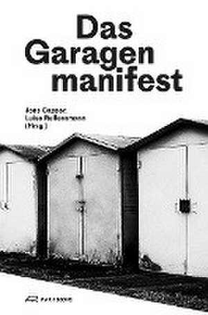 Das Garagenmanifest de Jens Casper