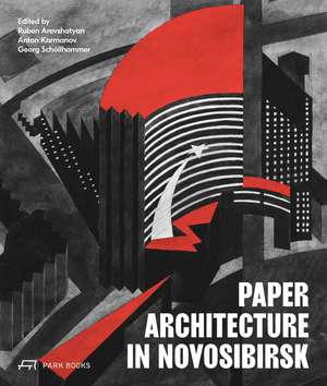 Paper Architecture in Novosibirsk de Georg Schöllhammer