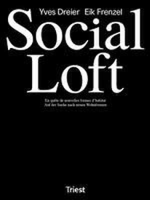 Social Loft de Eik Frenzel