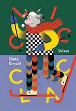 Clic Clac Suisse de Elena Knecht