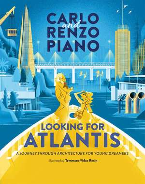 Auf der Suche nach Atlantis de Renzo Piano