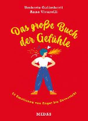 Das große Buch der Gefühle de Umberto Galimberti