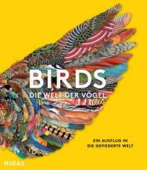 BIRDS - Die Welt der Vögel de Katrina van Grouw