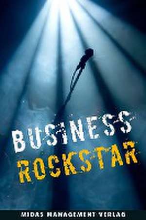 Zäch, G: Business-Rockstar