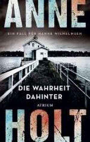 Die Wahrheit dahinter de Anne Holt