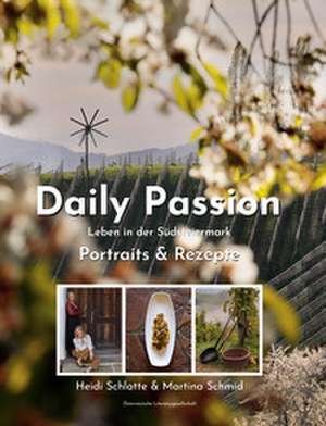Daily Passion de Heidi Schlatte