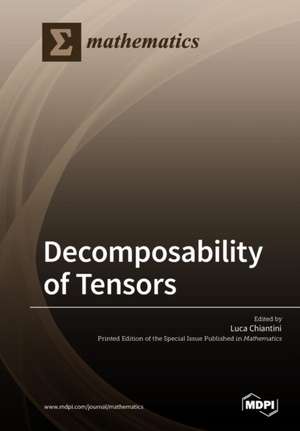 Decomposability of Tensors