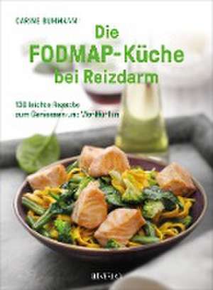 Die FODMAP-Küche bei Reizdarm de Carine Buhmann