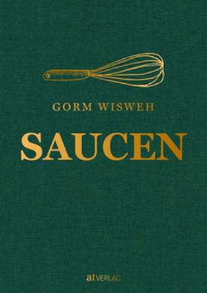 Saucen de Gorm Wisweh