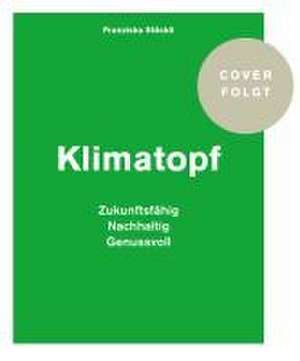 Klimatopf de Franziska Stöckli