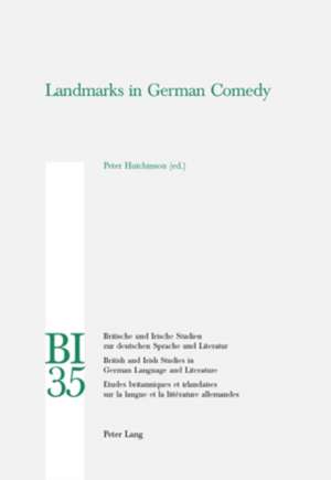 Landmarks in German Comedy de Peter Hutchinson