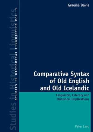 Comparative Syntax of Old English and Old Icelandic de Graeme Davis