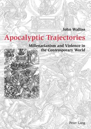 Apocalyptic Trajectories de John Walliss