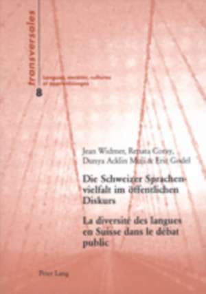 Die Schweizer Sprachenvielfalt Im Oeffentlichen Diskurs. La Diversite Des Langues En Suisse Dans Le Debat Public: Eine Sozialhistorische Analyse Der T de Jean Widmer