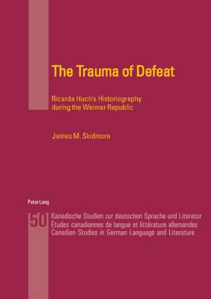 The Trauma of Defeat de James M. Skidmore