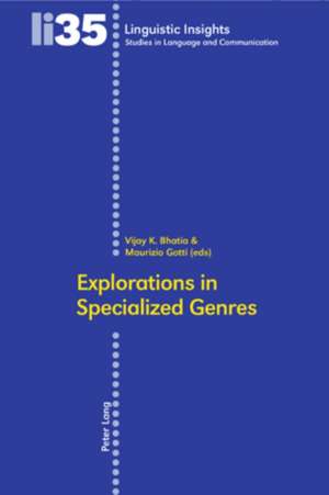 Explorations in Specialized Genres de Vijay K. Bhatia