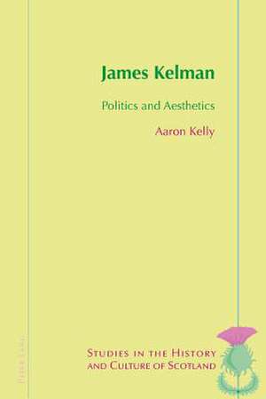 James Kelman de Aaron Kelly