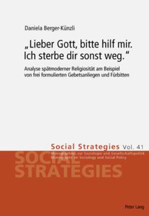 Lieber Gott, Bitte Hilf Mir. Ich Sterbe Dir Sonst Weg. de Berger-Kunzli, Daniela