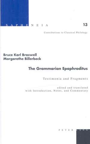 The Grammarian Epaphroditus de Bruce Karl Braswell