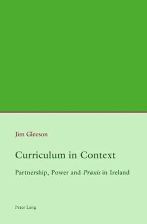 Curriculum in Context de Jim Gleeson