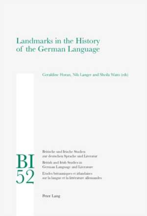 Landmarks in the History of the German Language de Geraldine Horan