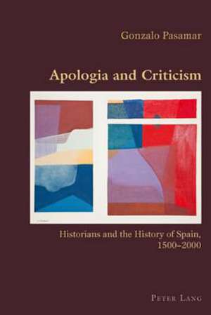 Apologia and Criticism de Gonzalo Pasamar