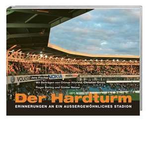 Der Hardturm de Jens Fischer