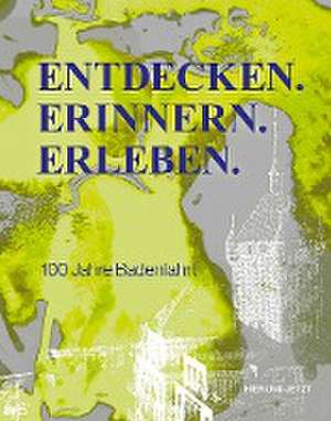 Entdecken. Erinnern. Erleben. de Badenfahrtkomitee