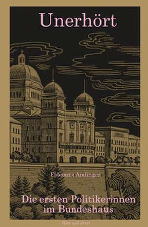 Unerhört de Fabienne Amlinger