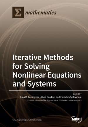 Iterative Methods for Solving Nonlinear Equations and Systems