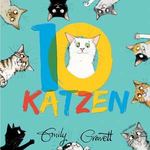 10 Katzen de Emily Gravett