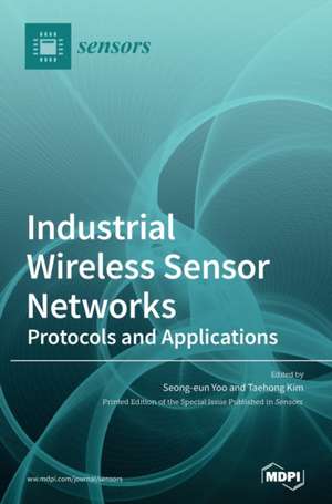 Industrial Wireless Sensor Networks