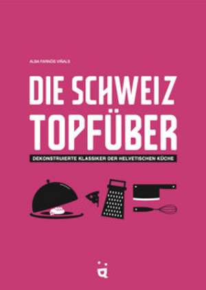 Die Schweiz topfüber de Alba Farnós Viñals