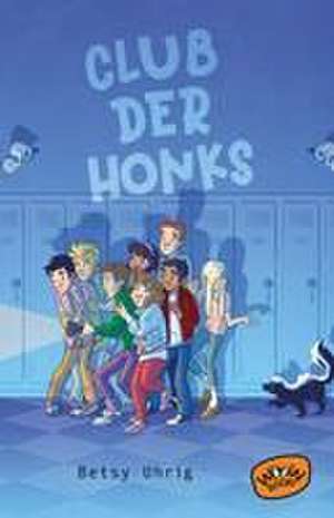 Club der Honks de Betsy Uhrig