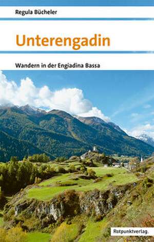 Unterengadin de Regula Bücheler