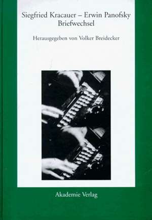 Siegfried Kracauer / Erwin Panofsky Briefwechsel – Mit einem Anhang: Siegfried Kracauer "under the spell of the living Warburg tradition" de V Breidecker