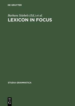 Lexicon in Focus de Barbara Stiebels