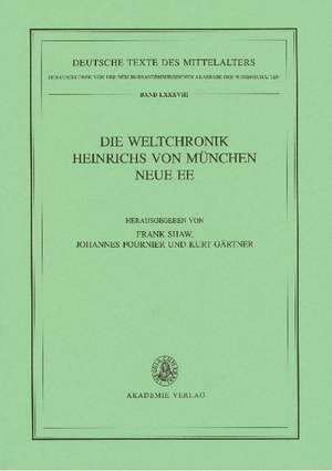 Die Weltchronik Heinrichs von München. Neue Ee de Frank Shaw