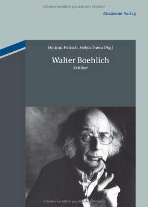 Walter Boehlich: Kritiker de Helmut Peitsch