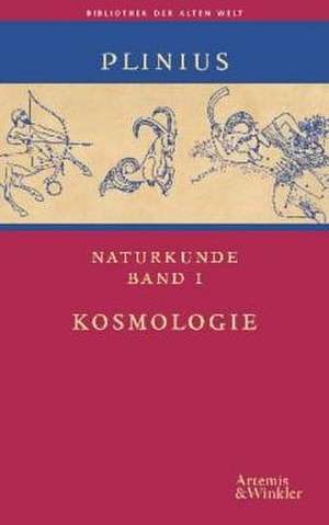 Naturkunde. Auswahlausgabe in 5 Bänden: Kosmologie; Geographie; Anthropologie u. Zoologie; Botanik, Medizin u. Pharmakologie; Metallurgie, Mineralogie u. Kunstgeschichte de Plinius Secundus der Ältere