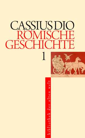 Römische Geschichte de Cassius Dio