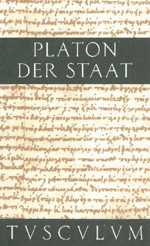 Der Staat / Politeia: Griechisch - Deutsch de Platon