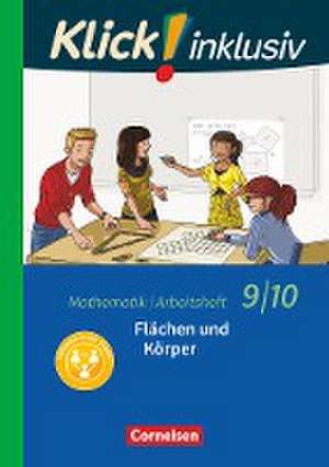 Klick! inklusiv 9./10. Schuljahr - Arbeitsheft 5 - Flächen und Körper de Elisabeth Jenert