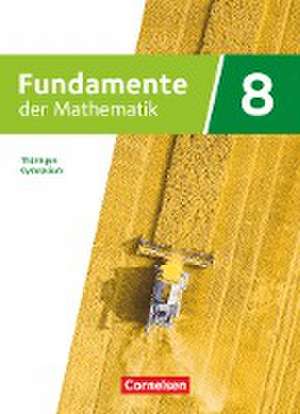 Fundamente der Mathematik 8. Schuljahr - Thüringen - Schulbuch