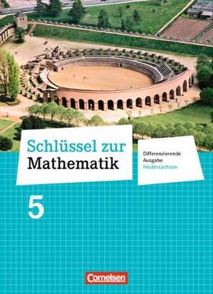 Schlüssel zur Mathematik 5. Schuljahr. Schülerbuch Oberschule Niedersachsen de Wolfgang Hecht