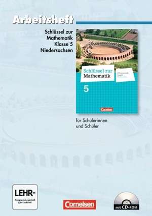 Schlüssel zur Mathematik 5. Schuljahr. Arbeitsheft mit eingelegten Lösungen und CD-ROM. Differenzierende Ausgabe Niedersachsen de Reinhold Koullen