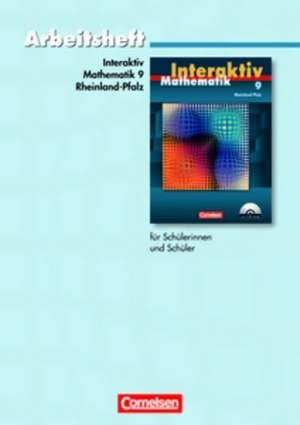 Mathematik interaktiv 9. Schuljahr. Standardarbeitsheft. Rheinland-Pfalz de Peter Borneleit