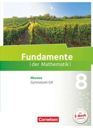 Fundamente der Mathematik 8. Schuljahr - Hessen - Schülerbuch de Nina Ankenbrand