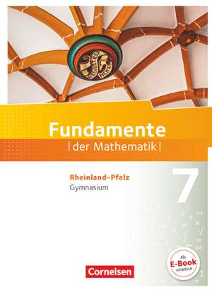 Fundamente der Mathematik 7. Schuljahr - Rheinland-Pfalz - Schülerbuch de Kathrin Andreae