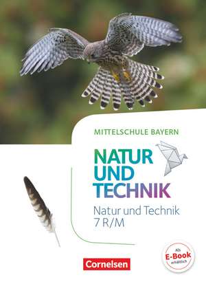 NuT - Natur und Technik 7. Jahrgangsstufe- Mittelschule Bayern - Schülerbuch de Siegfried Bresler